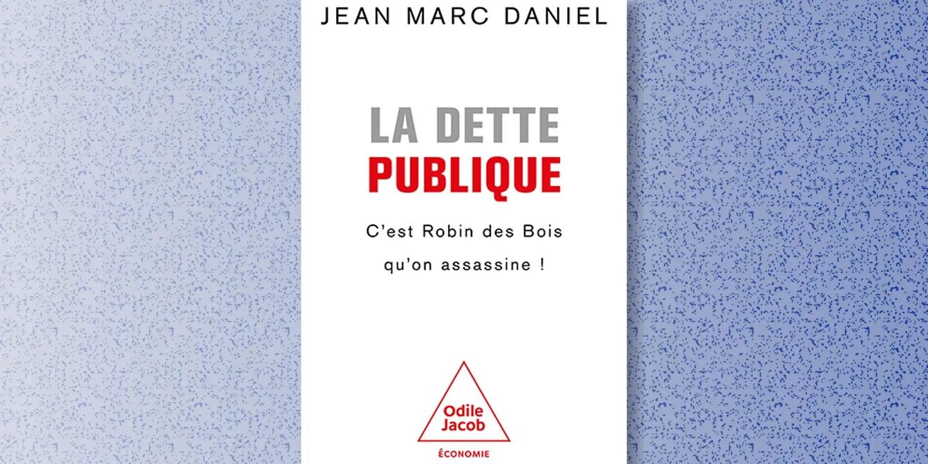 Dette publique et inégalités : Jean-Marc Daniel contre les idées reçues
